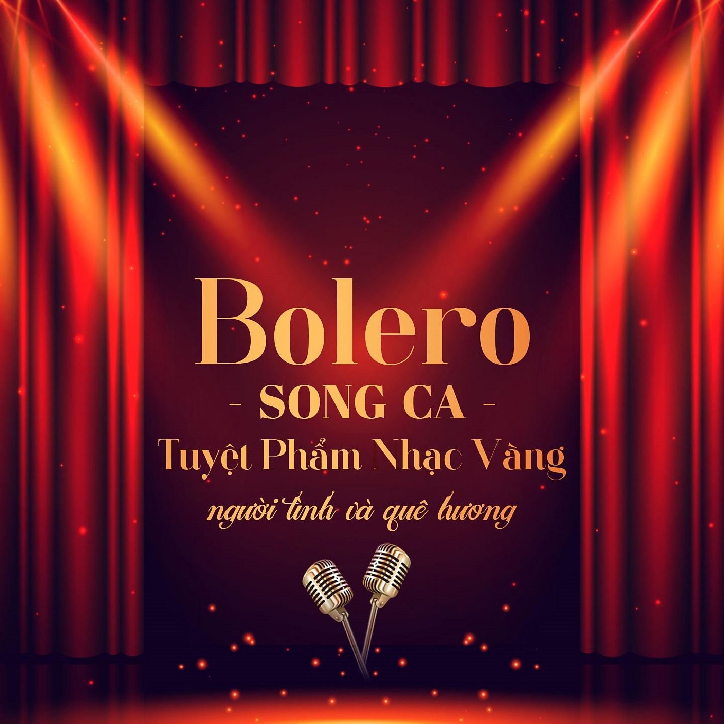 Постер альбома Bolero song ca tuyệt phẩm nhạc vàng người tình và quê hương