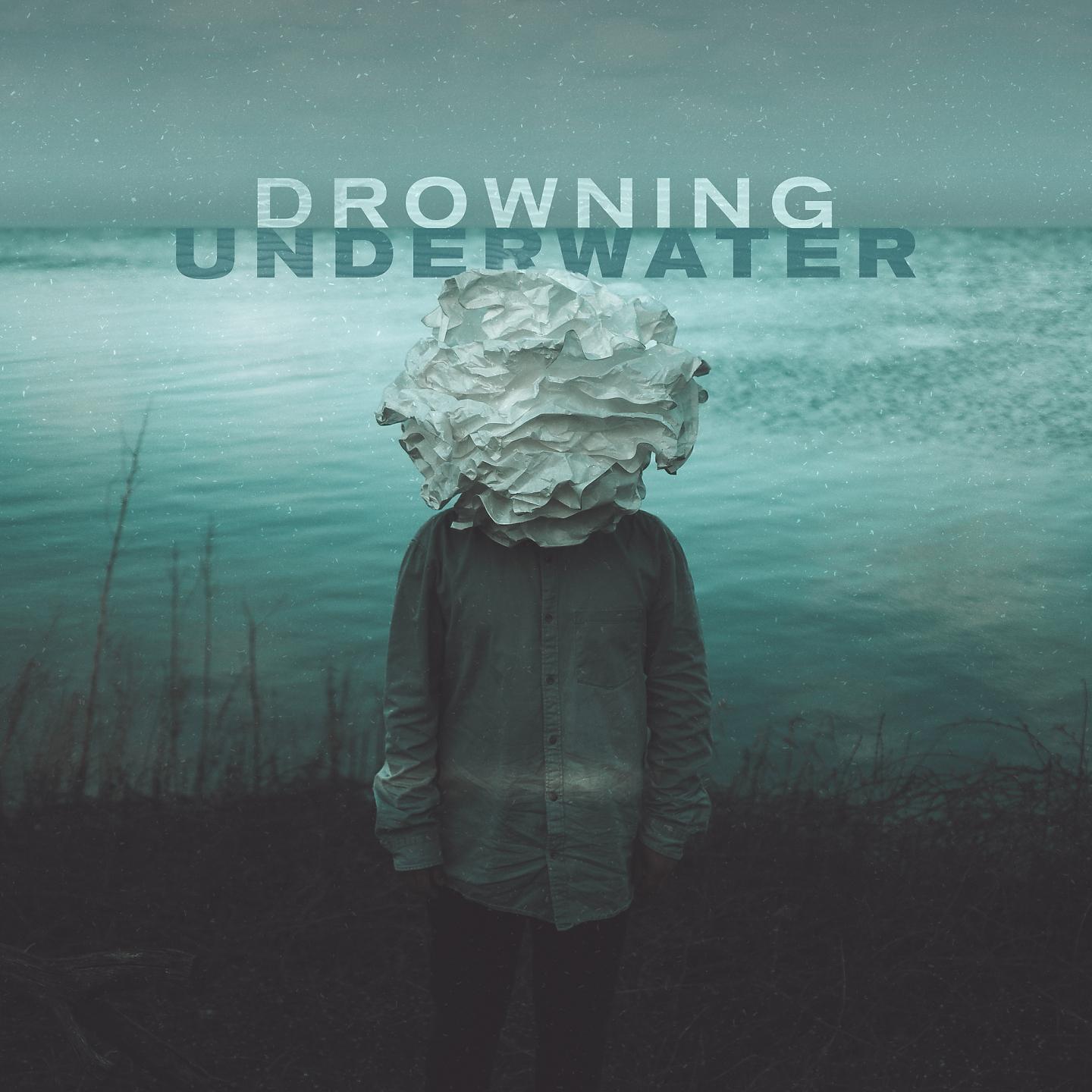 Постер альбома Drowning Underwater