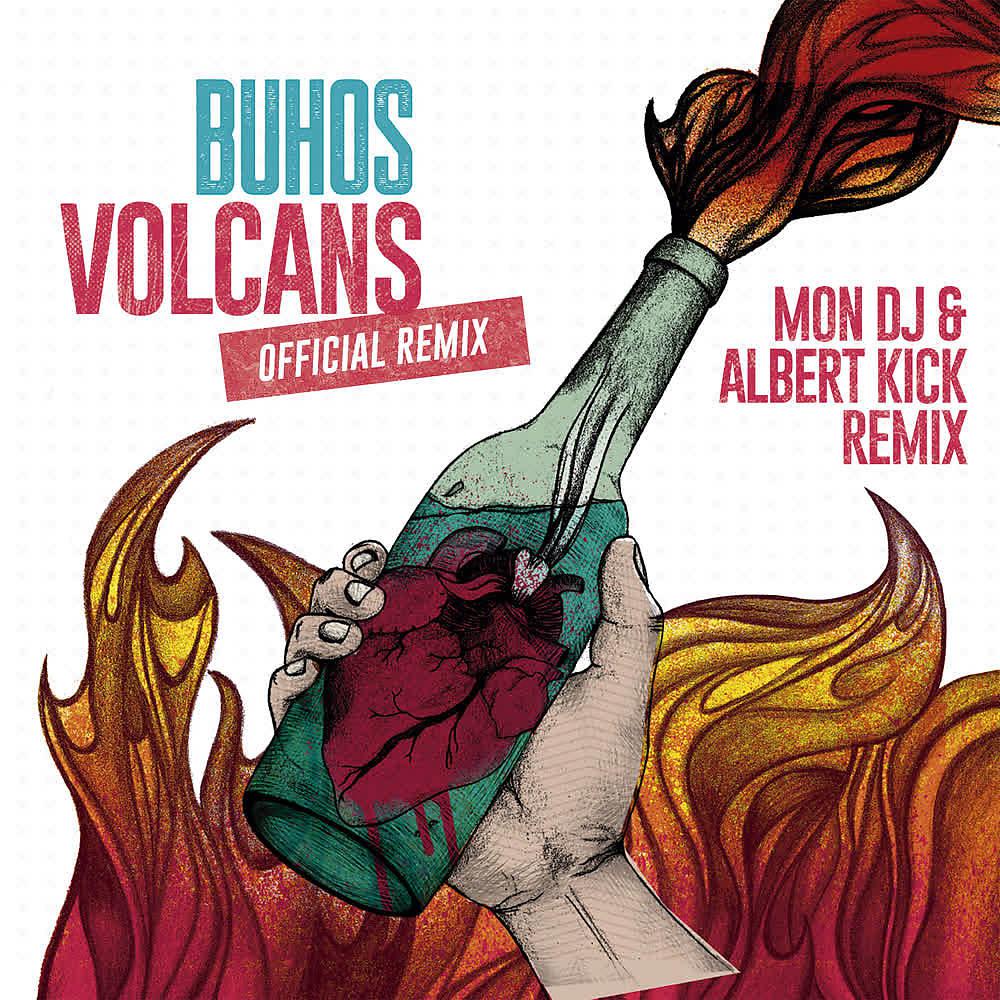 Постер альбома Buhos Volcans (Official Remix)