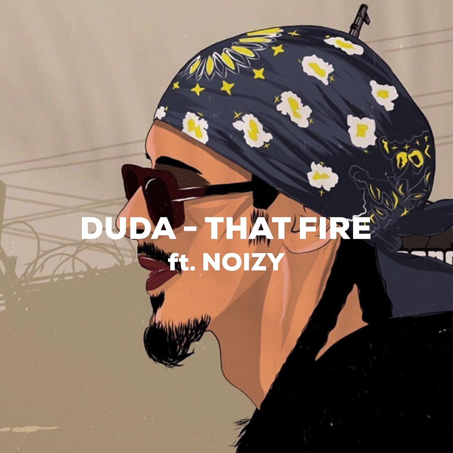 DUDA - That Fire