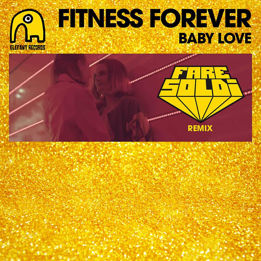 Постер альбома Baby Love (Fare Soldi Remix)