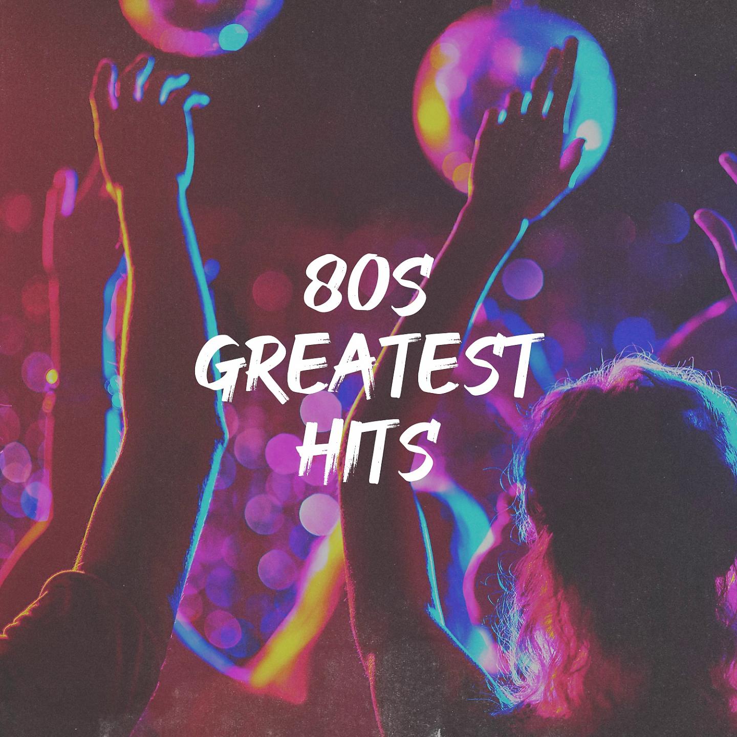 Постер альбома 80S Greatest Hits