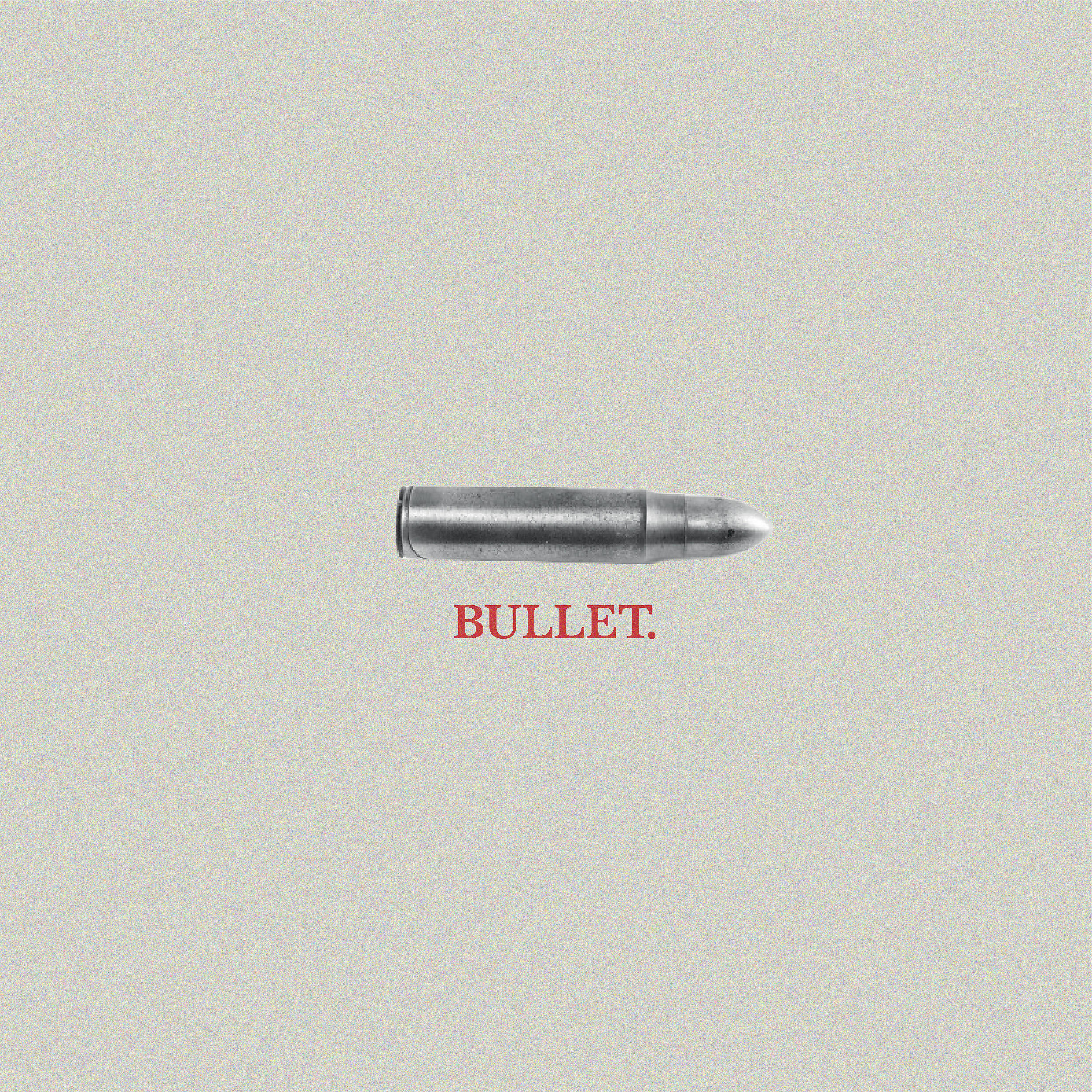 Постер альбома Bullet