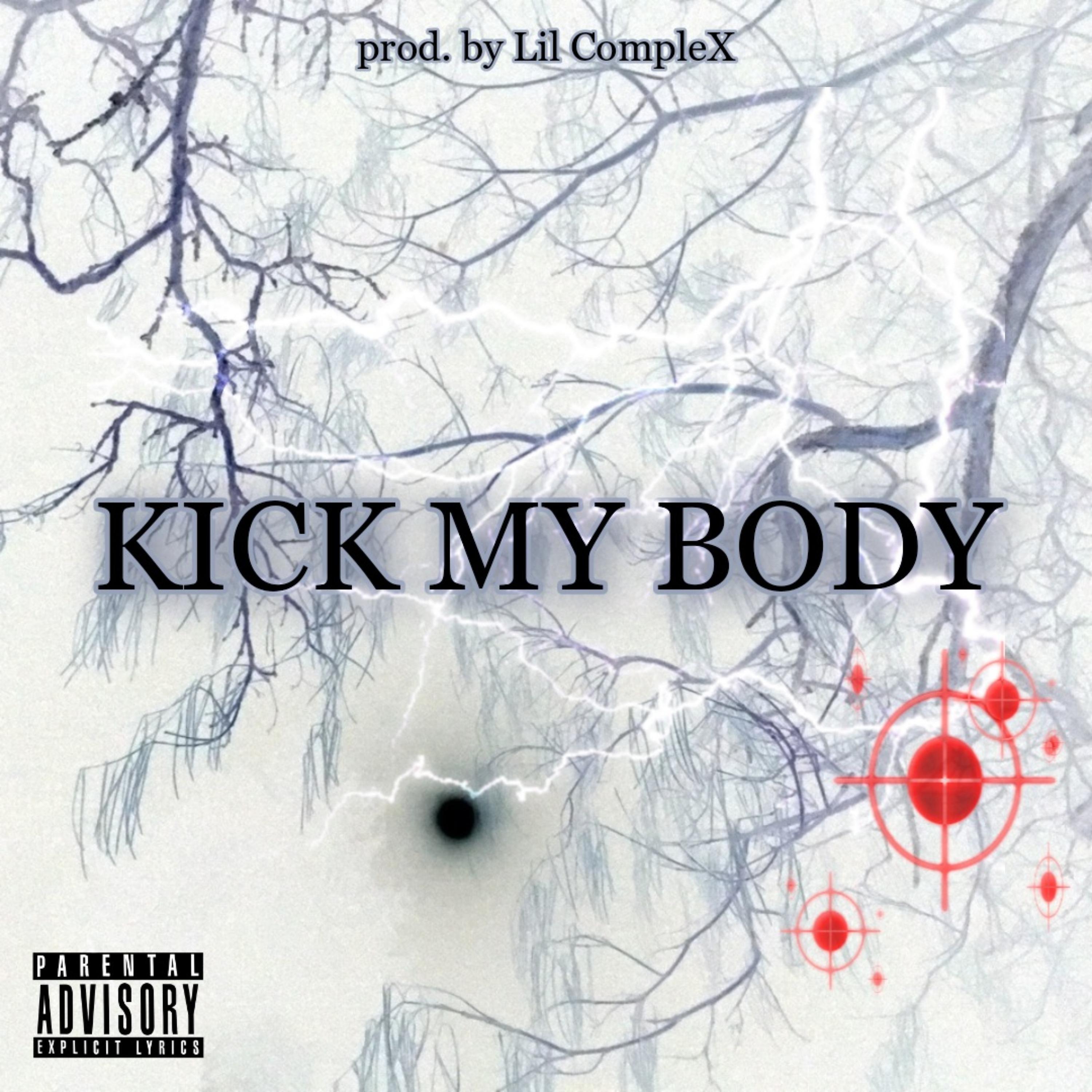 Постер альбома Kick My Body