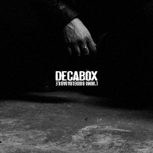 Decabox - Sei quello che sei