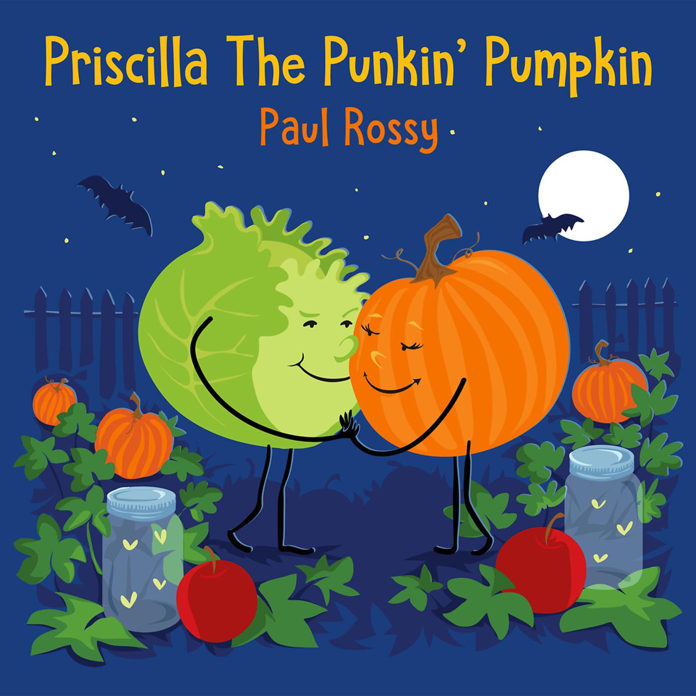Постер альбома Priscilla the Punkin' Pumpkin