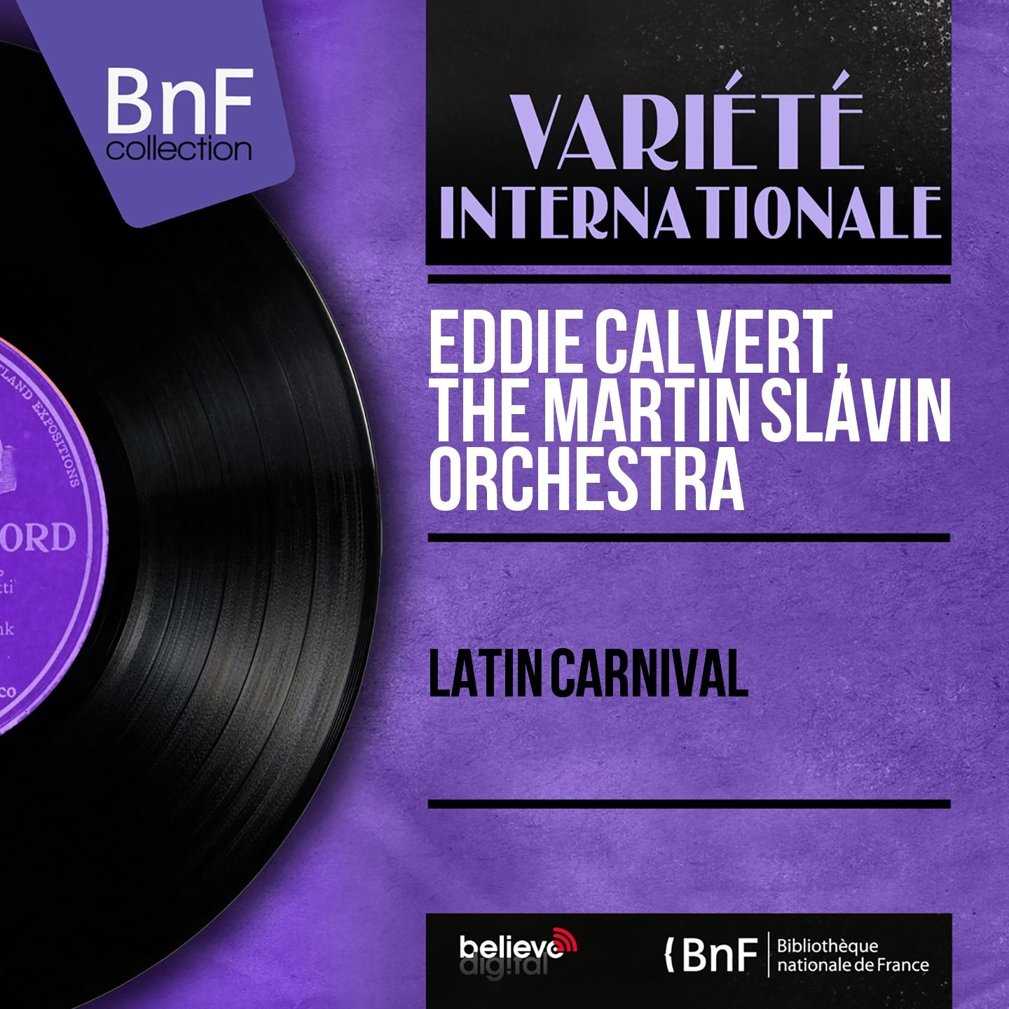 Постер альбома Latin Carnival (Mono Version)