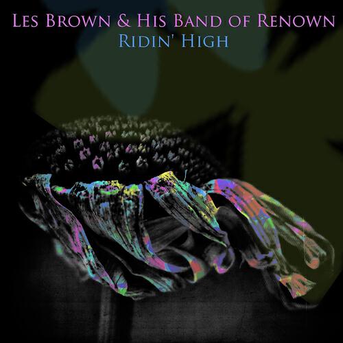 Les Brown & His Band Of Renown - You Never Know How You Look
