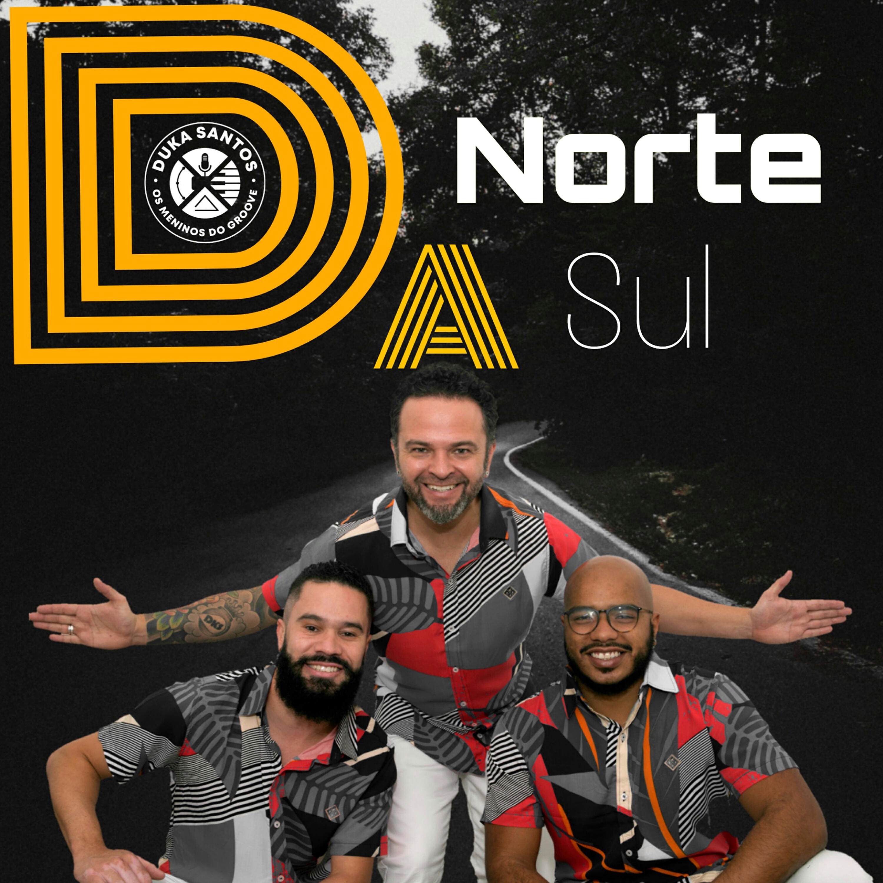 Duka Santos e os Meninos do Groove - De Norte a Sul