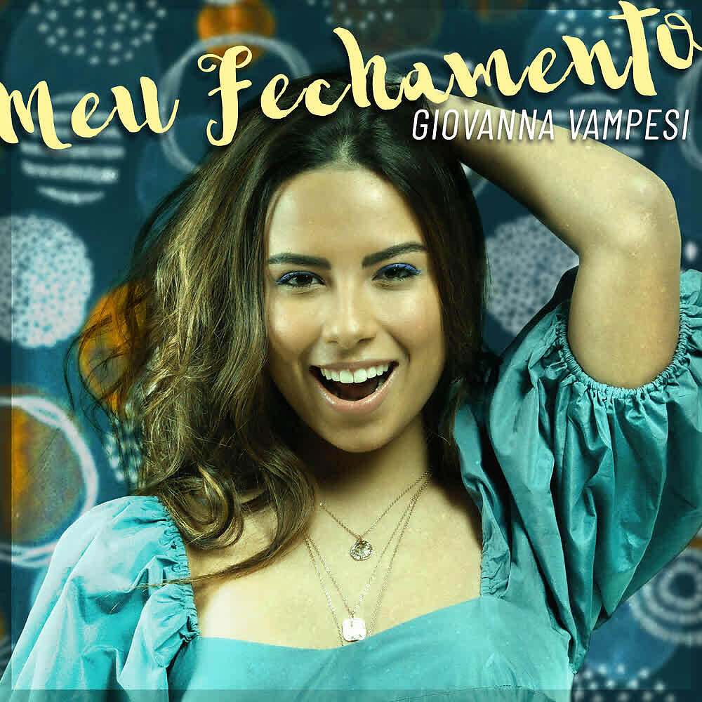 Giovanna Vampesi - Meu Fechamento