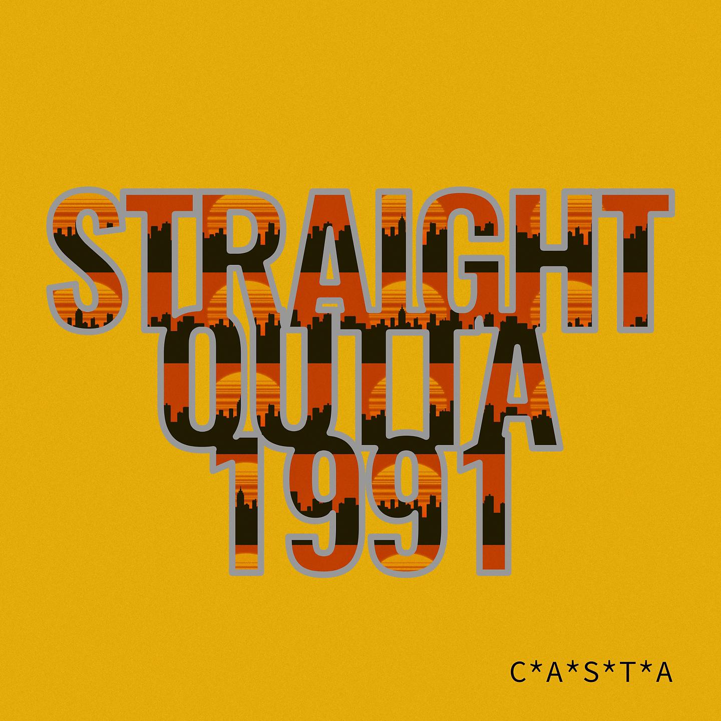 Постер альбома Straight Outta 1991