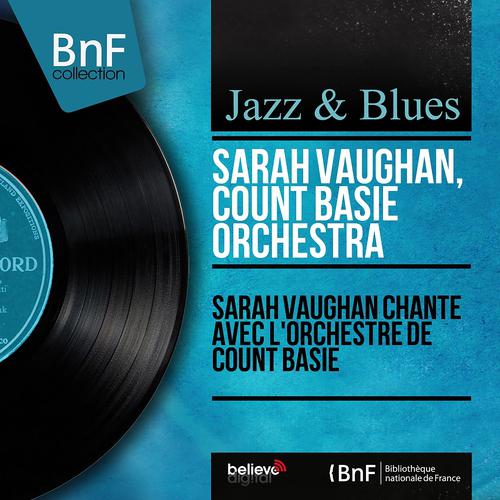 Постер альбома Sarah Vaughan chante avec l'orchestre de Count Basie (Stereo Version)