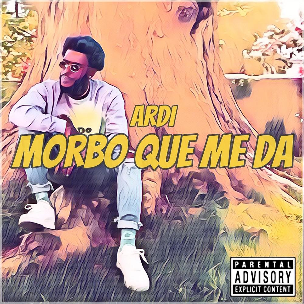 Постер альбома Morbo Que Me da