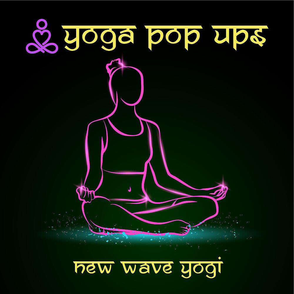 Yoga Pop Ups - Tainted Love
