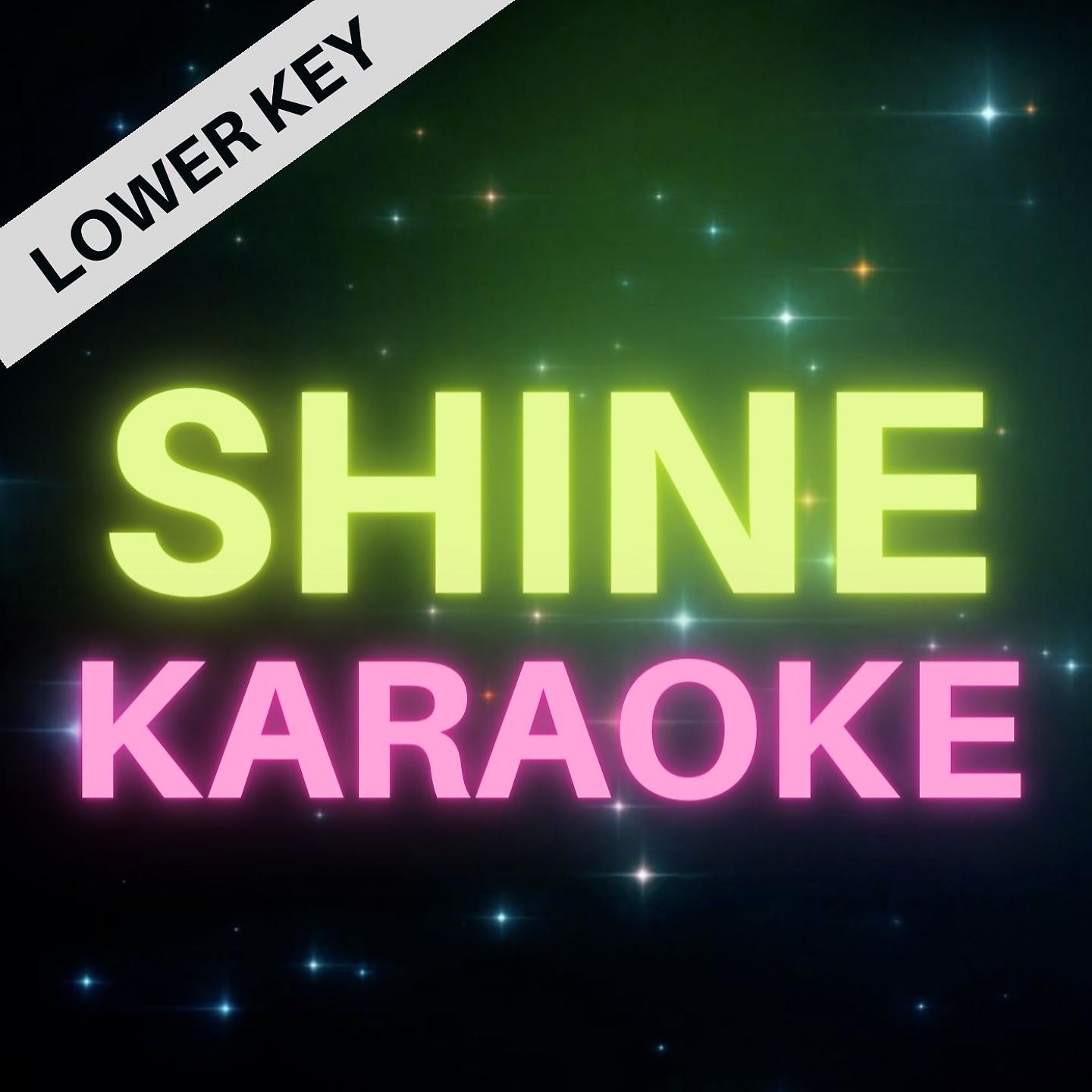 Постер альбома Shine - Lower Key