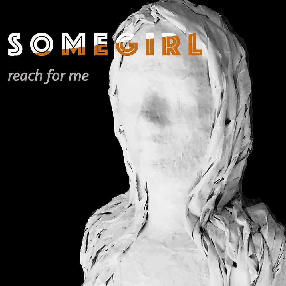 SomeGirl - To Have & to Hold