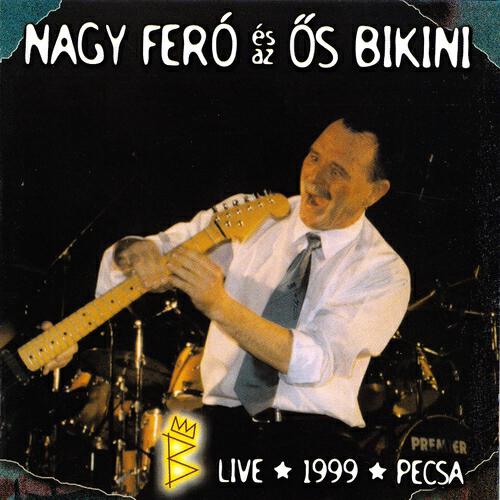 Feró Nagy - Itt Is Ott Is Balhé És Blöff (Live)