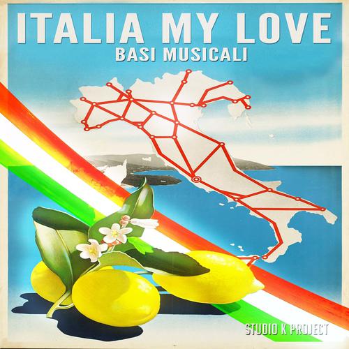 Постер альбома Italia My Love (Basi musicali)