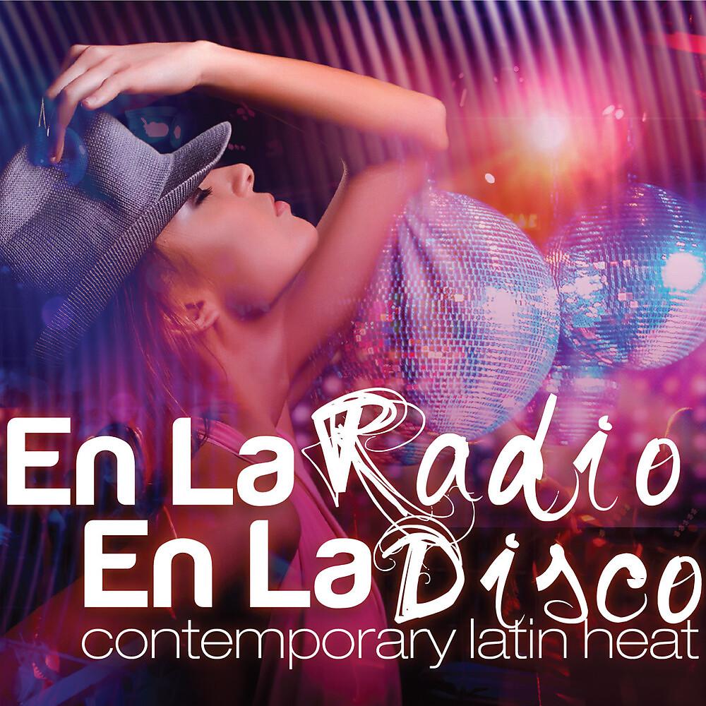 Постер альбома En La Radio/En La Disco