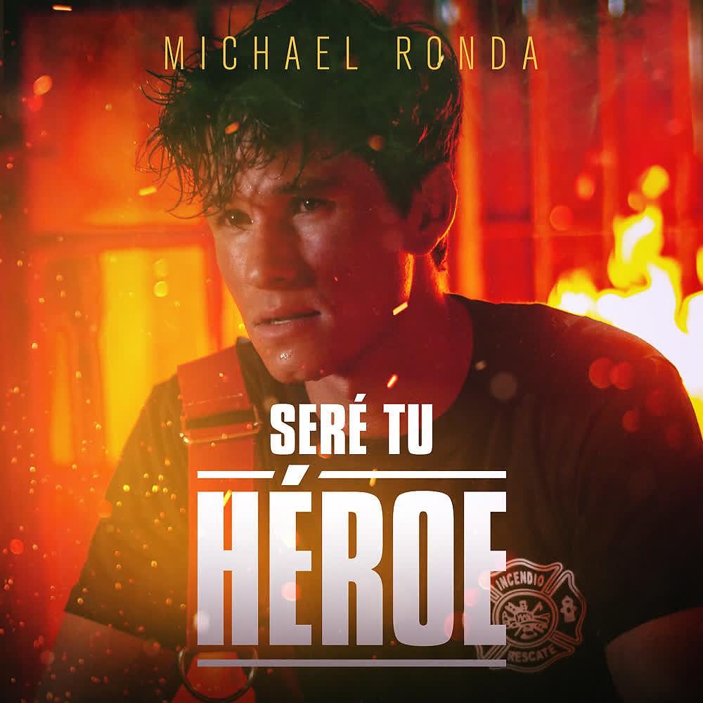 Постер альбома Seré Tu Héroe