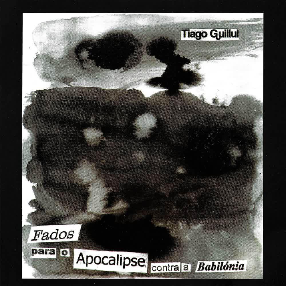 Tiago Guillul - Fados do Apocalipse