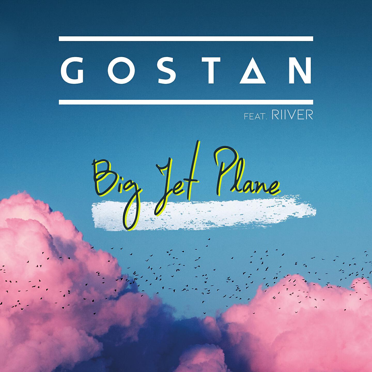 Gostan - Big Jet Plane (Extended)