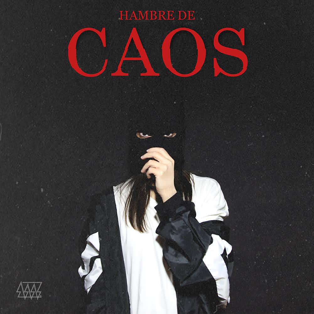 Постер альбома Hambre de Caos (Prod. Dj Rapu)