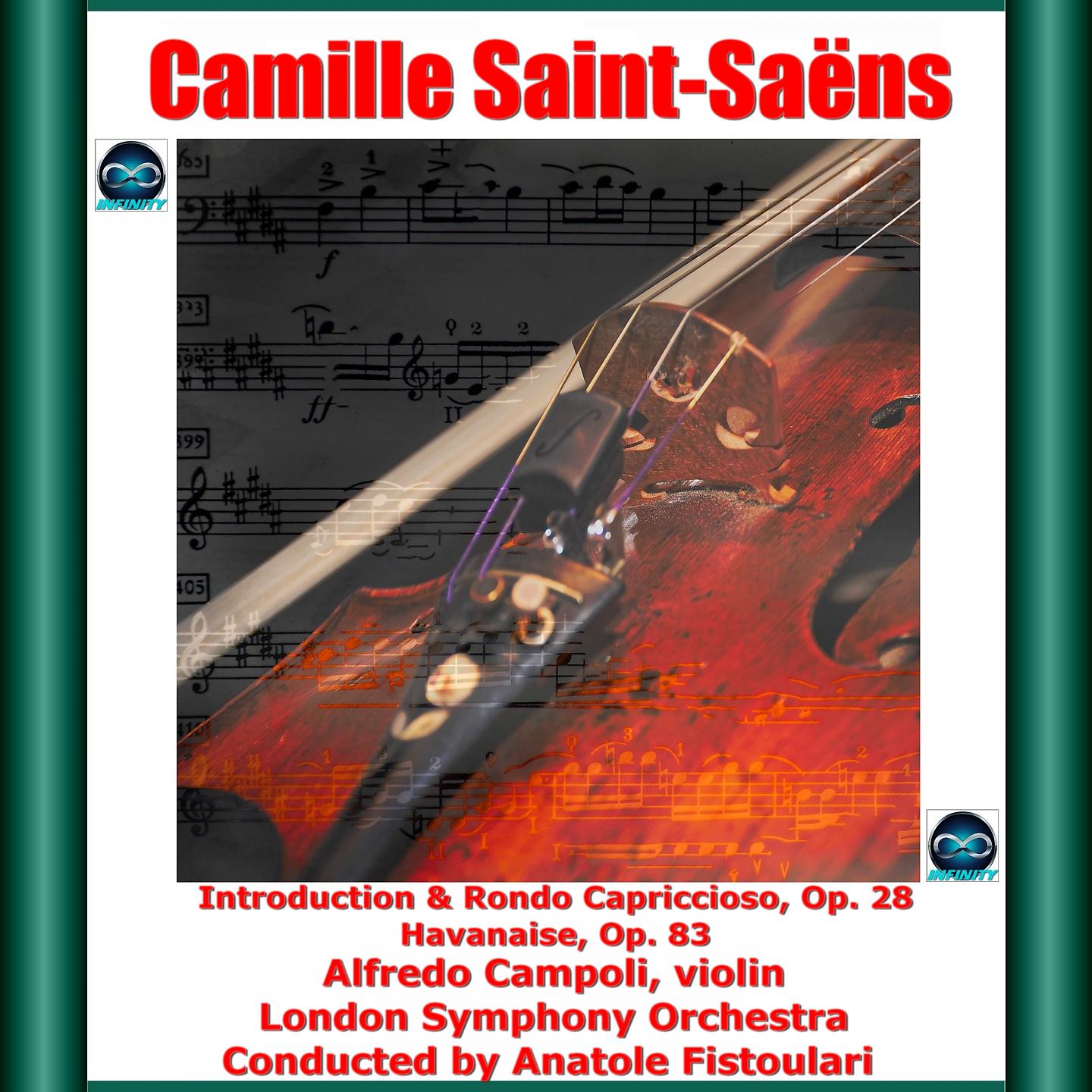Постер альбома Saint-Saëns: Introduction & Rondo Capriccioso, Op. 28 - Havanaise, Op. 83