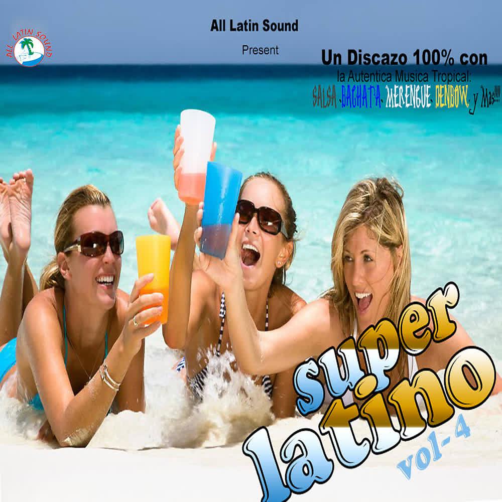 Постер альбома Super Latino (Vol 4)