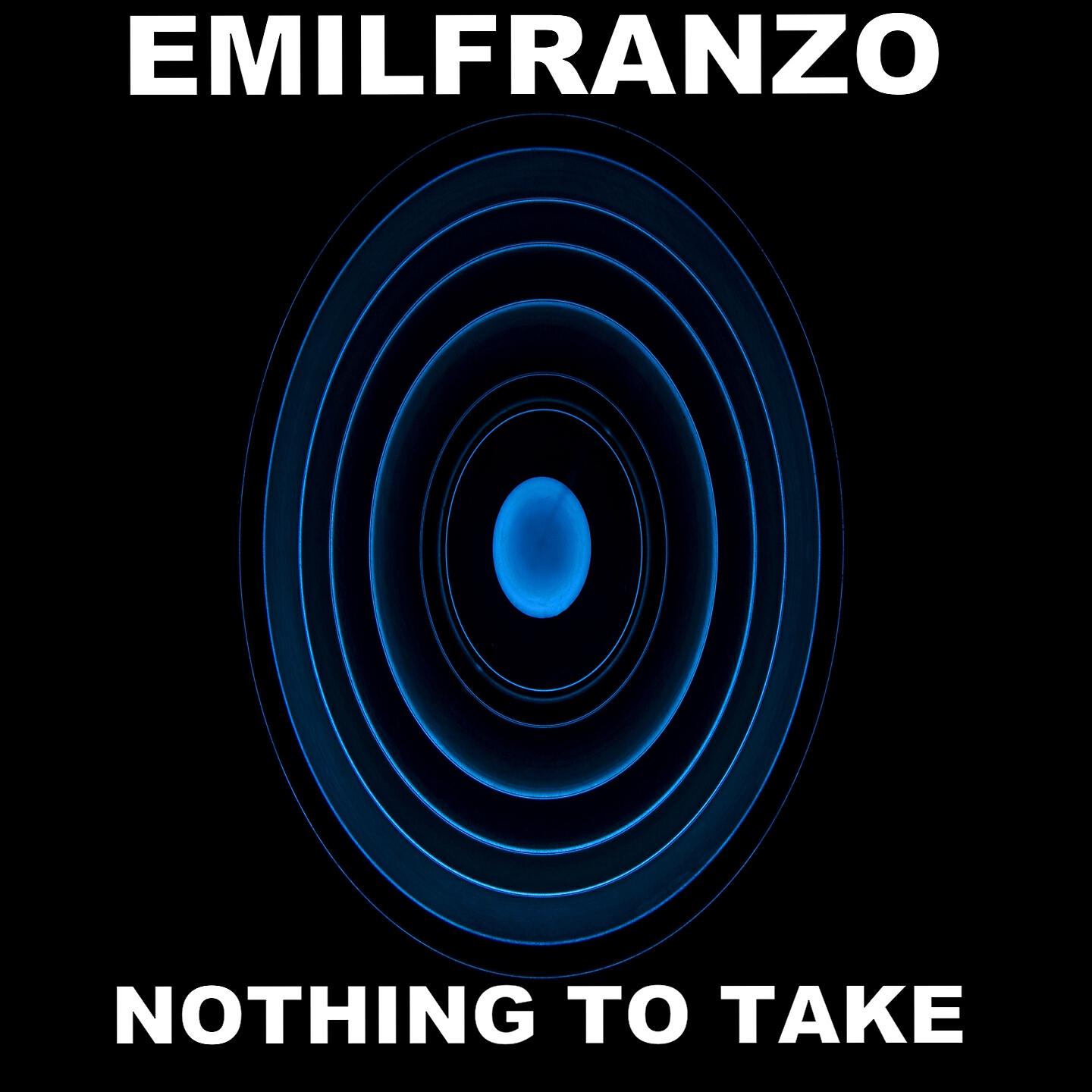 Emilfranzo - Nothing to Take