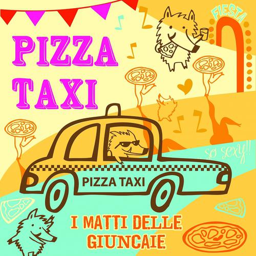 Постер альбома Pizza taxi