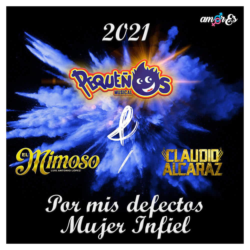 Постер альбома 2021 Por Mis Defectos / Mujer Infiel
