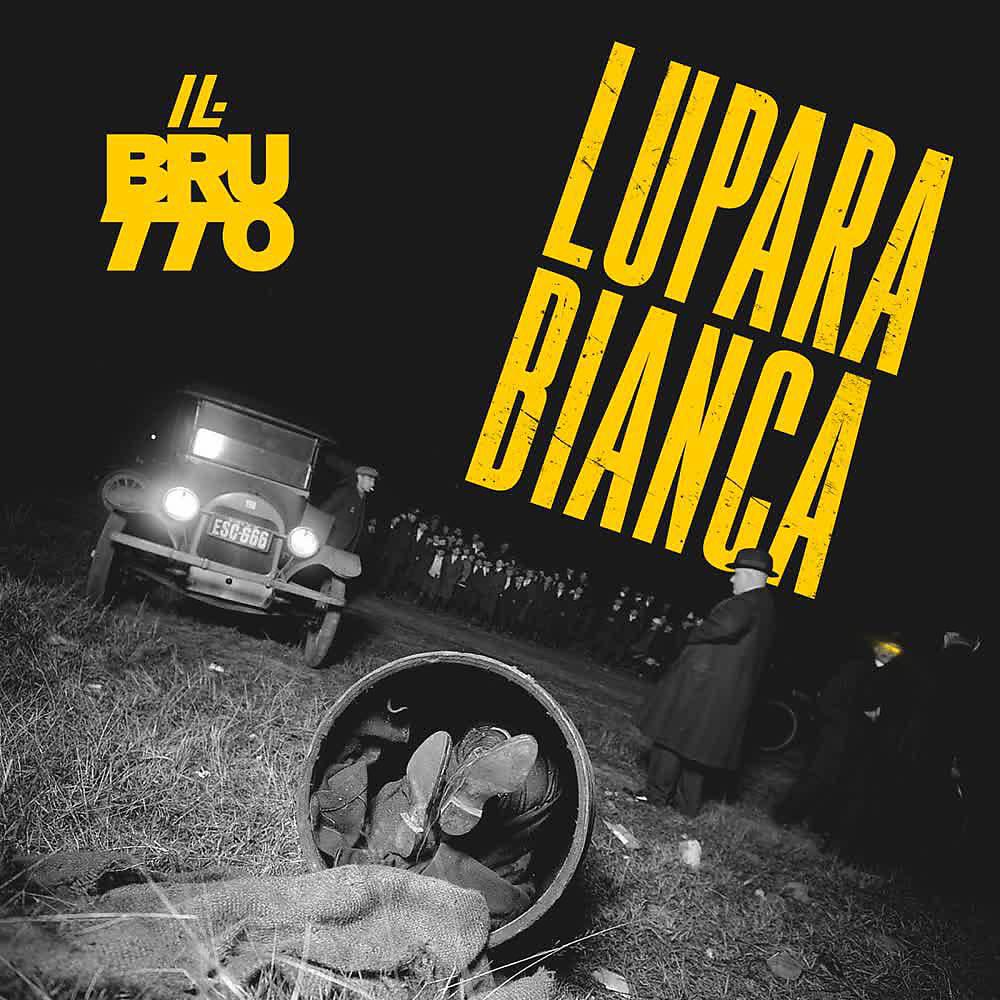 Постер альбома Lupara Bianca