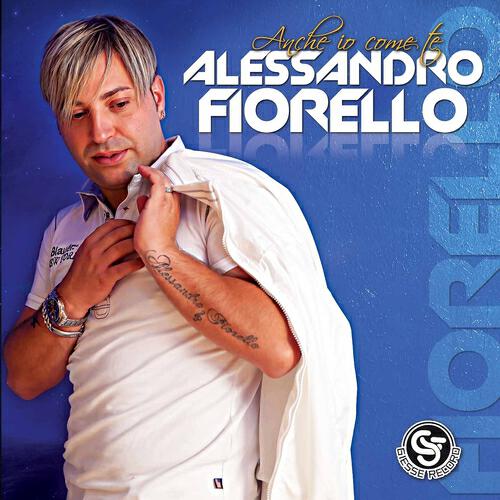 Alessandro Fiorello - Hai rubato il mio mondo