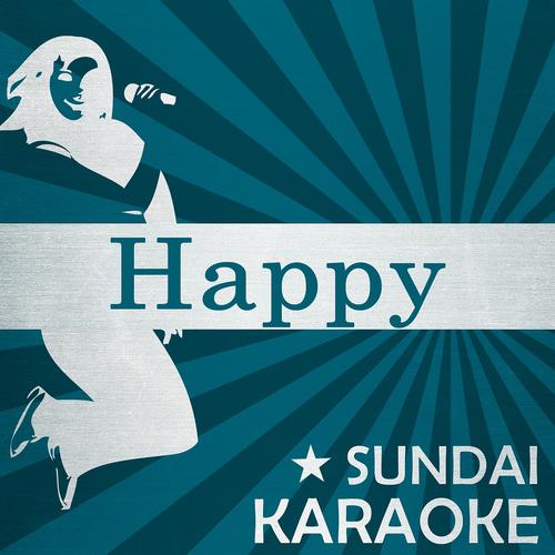 Постер альбома Happy (Karaoke Version)
