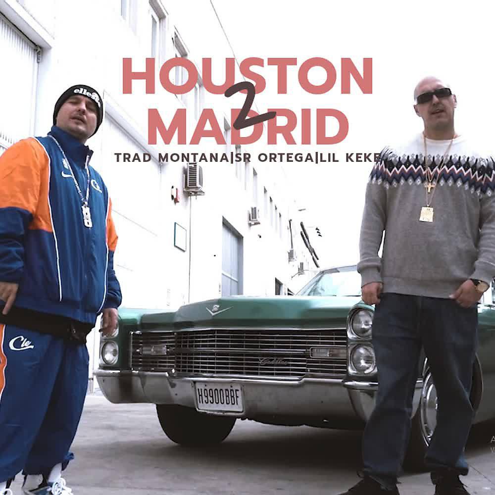 Постер альбома Houston 2 Madrid