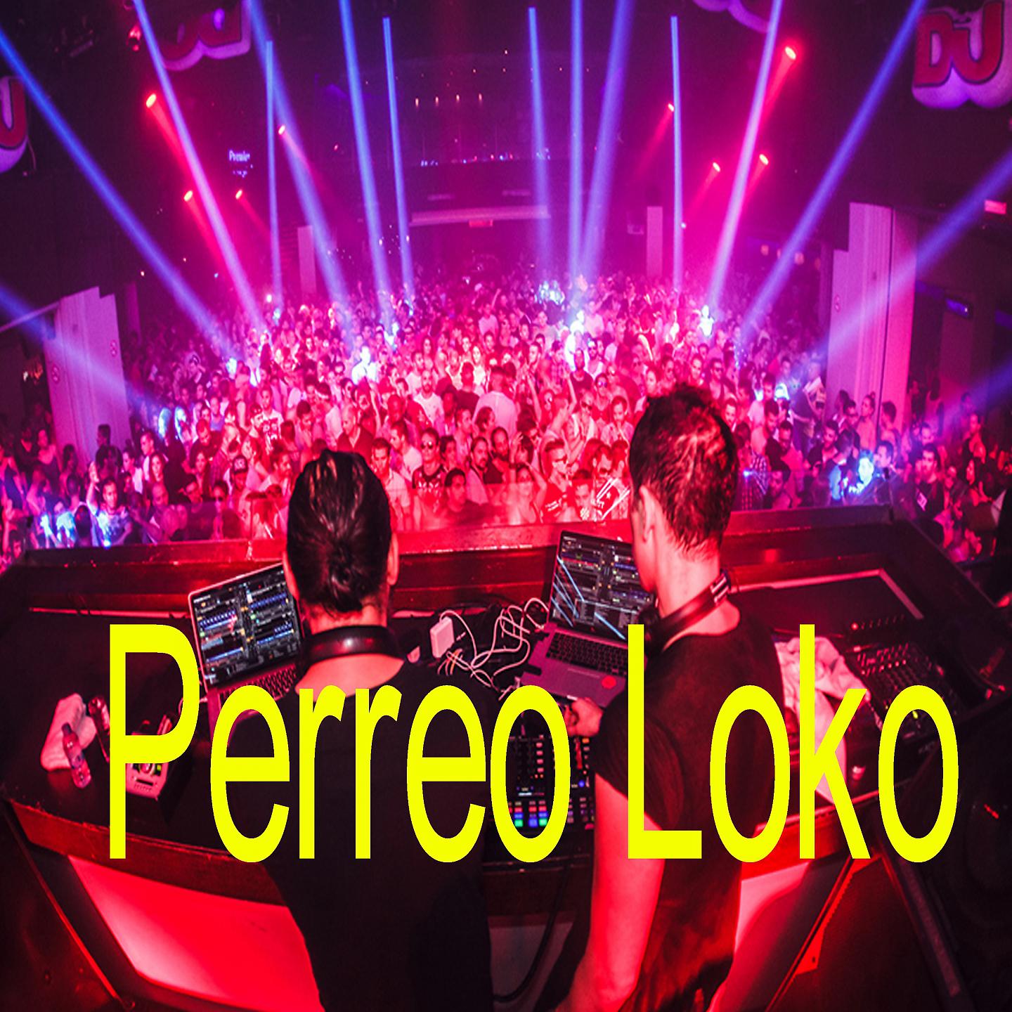 Постер альбома Perreo Loko