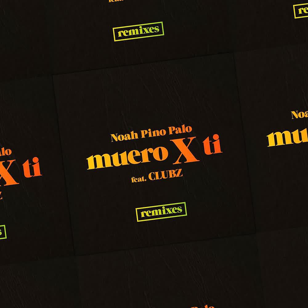 Постер альбома muero x ti (Remixes)