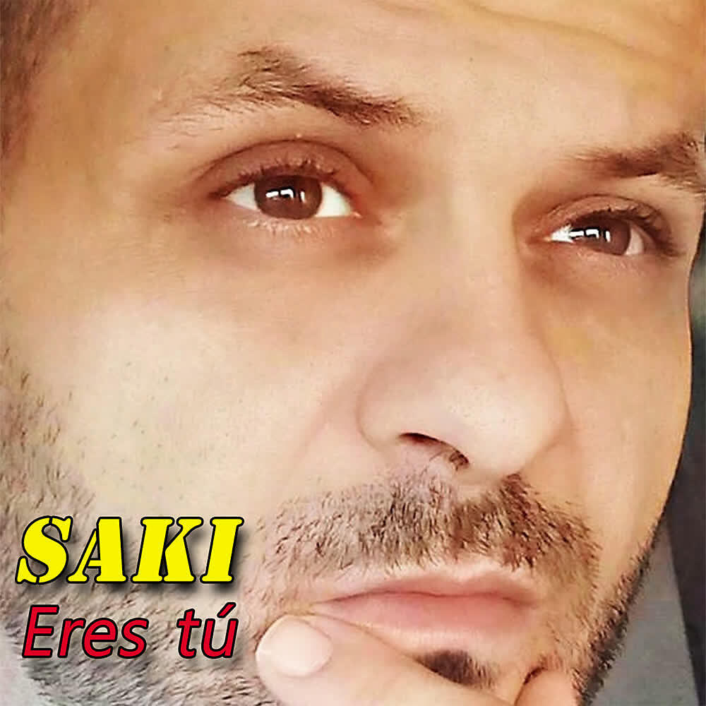 SAKI - Eres Tú