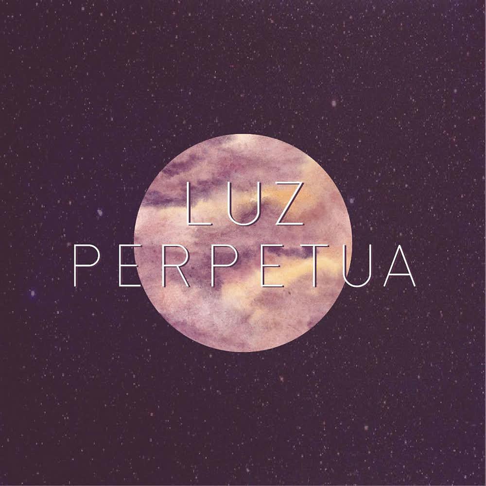 Постер альбома Luz Perpetua