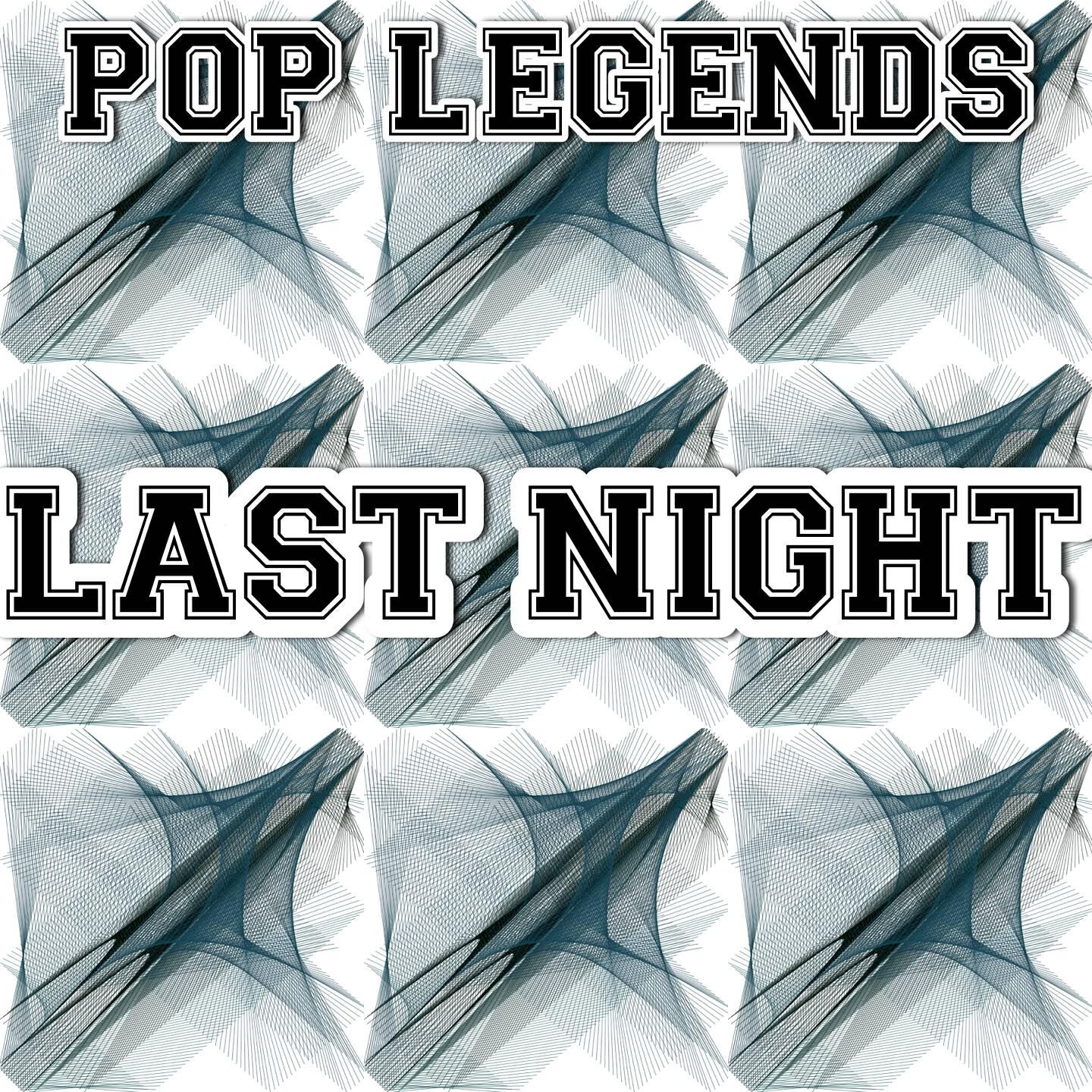 Pop Legends - Last Night (Instrumental Version)