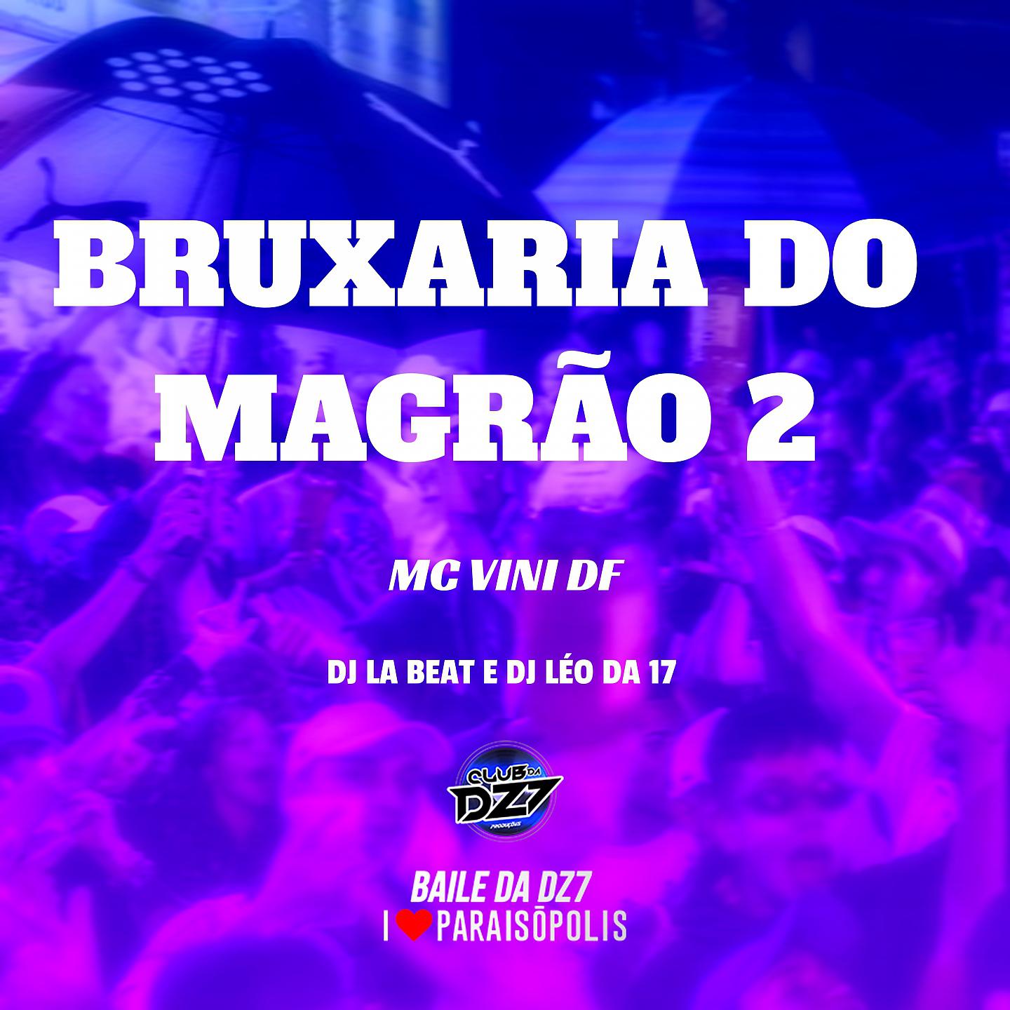 Постер альбома Bruxaria do Magrão 2