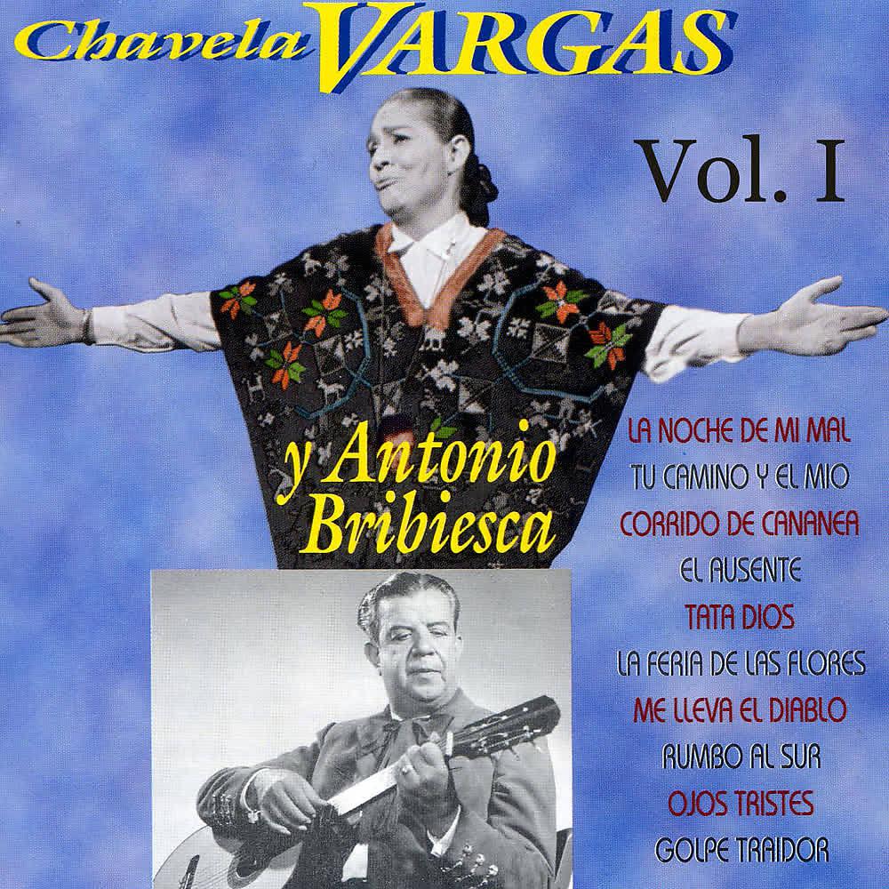 Постер альбома Chavela Vargas y Antonio Bribiesca, Vol. I