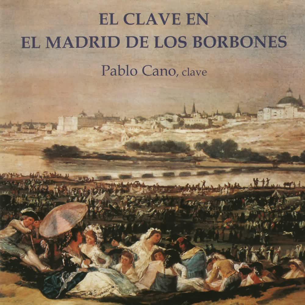 Постер альбома Varios Intérpretes: El Clave en el Madrid de Los Borbones