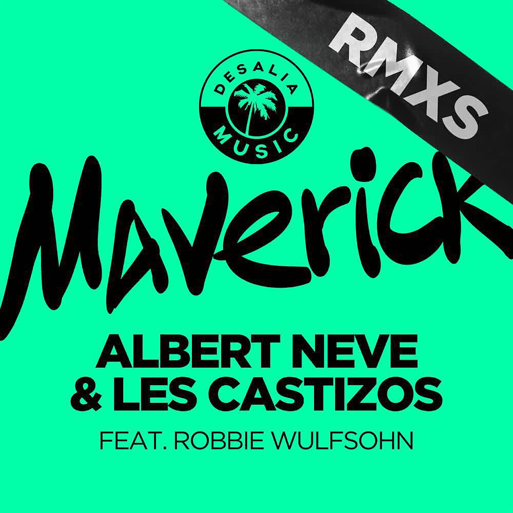 Albert Neve - Maverick (DJ Kone & Marc Palacios Remix)