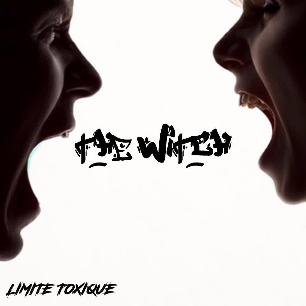 Постер альбома Limite Toxique