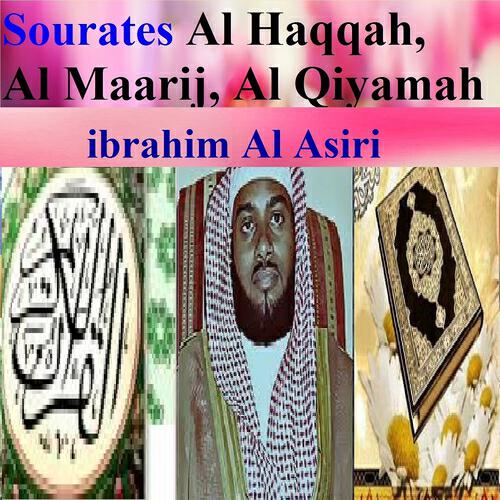 Ibrahim Al Asiri - Sourate Al Haqqah