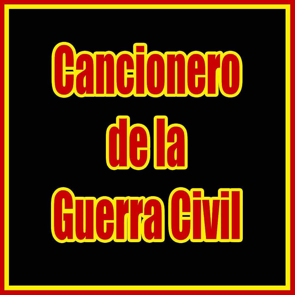 Постер альбома Cancionero de la Guerra Civil