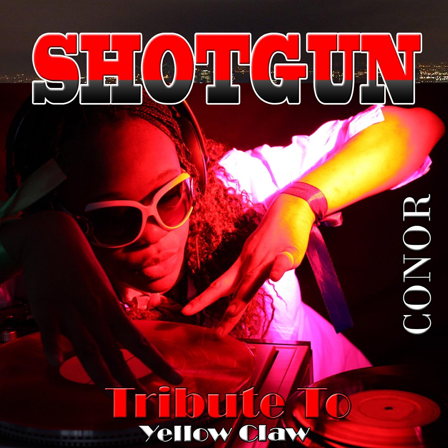 Conor - Shotgun (Bass Mix)