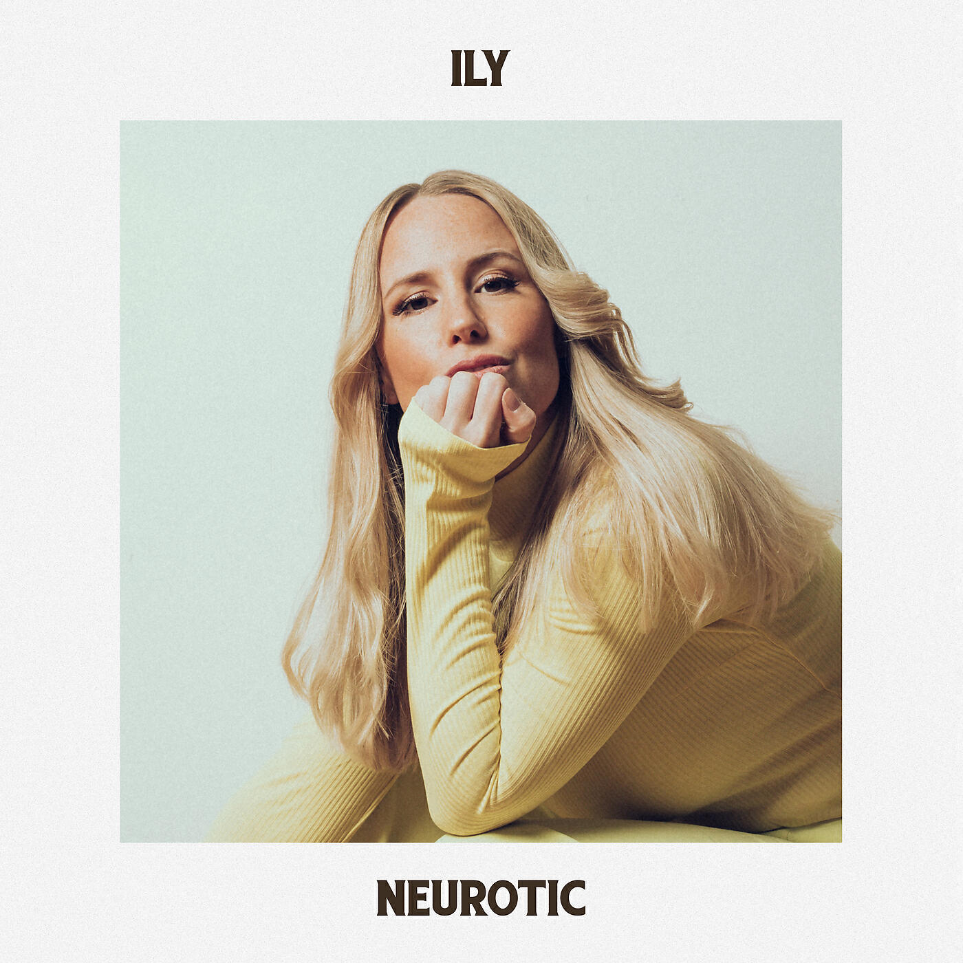 ILY - Neurotic